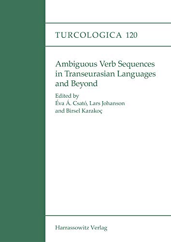 Stock image for Ambiguous Verb Sequences in Transeurasian Languages and Beyond for sale by ISD LLC