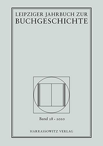 9783447115124: Leipziger Jahrbuch Zur Buchgeschichte 28 (2020)