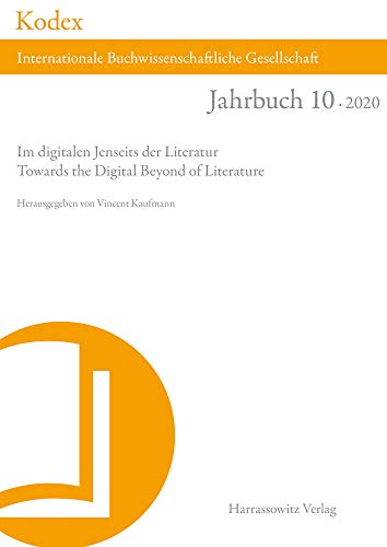 9783447115131: Kodex 10 (2020): Im Digitalen Jenseits Der Literatur: Towards the Digital Beyond of Literature
