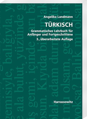 Beispielbild fr Turkisch Grammatisches Lehrbuch Fur Anfanger Und Fortgeschrittene zum Verkauf von Blackwell's