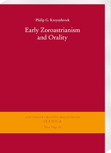Stock image for Early Zoroastrianism and Orality for sale by ISD LLC