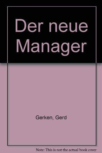 Beispielbild fr Der neue Manager. zum Verkauf von Antiquariat Nam, UstId: DE164665634