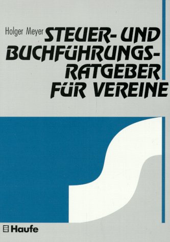 Stock image for Steuer- und Buchfhrungsratgeber fr Vereine for sale by medimops
