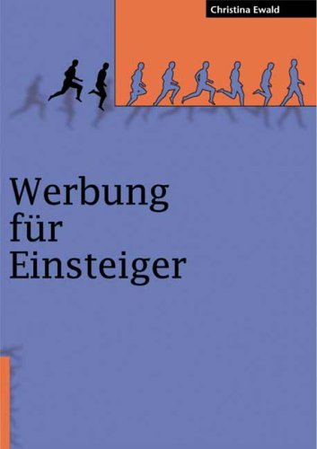 Beispielbild fr Werbung fr Einsteiger zum Verkauf von Eulennest Verlag e.K.