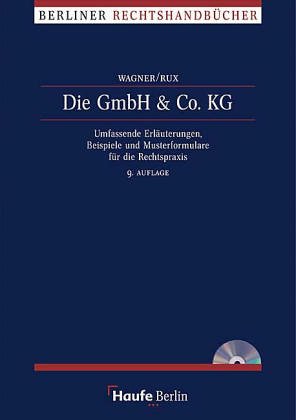 Die GmbH and Co. KG, m. CD-ROM - Wagner, Heidemarie; Rux, Hans-Joachim