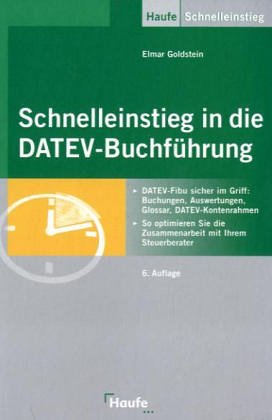 Beispielbild fr Schnelleinstieg in die DATEV- Buchfhrung. DATEV- Fibu sicher im Griff zum Verkauf von medimops