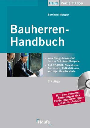 Beispielbild fr bauherren-handbuch. schlsselfertig bauen vom architektenhaus bis zum bautrgerobjekt zum Verkauf von alt-saarbrcker antiquariat g.w.melling