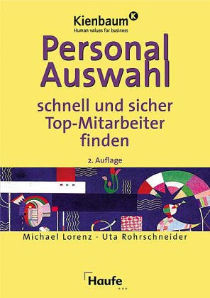 Beispielbild fr Personalauswahl. Schnell und sicher Top- Mitarbeiter finden zum Verkauf von medimops