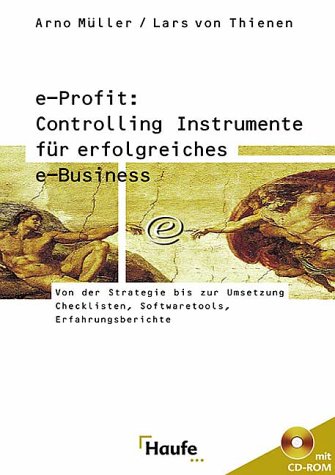 9783448044850: e- Profit: Controlling Instrumente fr erfolgreiches e- Business. Von der Strategie bis zur Umsetzung.