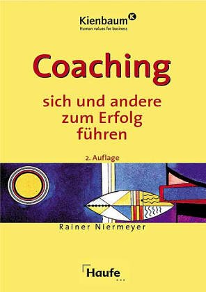 Coaching, sich und andere zum Erfolg führen.