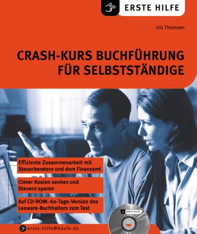 Crashkurs Buchführung für Selbstständige - Iris Thomsen