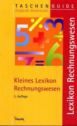 Stock image for Kleines Lexikon Rechnungswesen [Paperback] for sale by tomsshop.eu