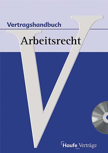 Imagen de archivo de Vertragshandbuch Arbeitsrecht, m. CD-ROM a la venta por medimops