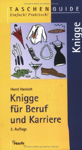 Beispielbild fr Knigge fr Beruf und Karriere. zum Verkauf von Ammareal