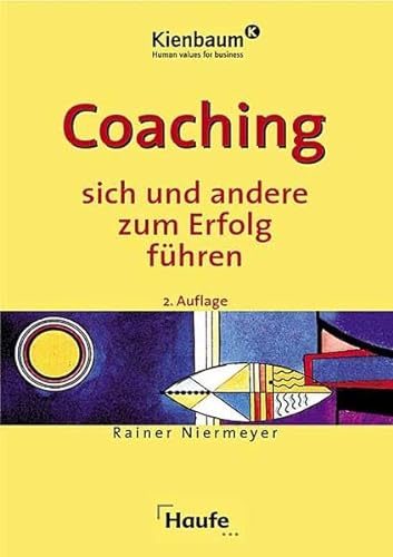Stock image for Coaching. Sich und andere zum Erfolg fhren for sale by medimops