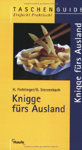 Beispielbild fr Knigge fürs Ausland. zum Verkauf von WorldofBooks