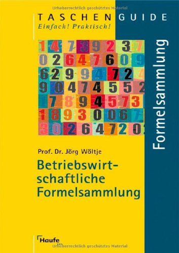 Imagen de archivo de Betriebswirtschaftliche Formelsammlung a la venta por medimops