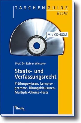 Staats- und Verfassungsrecht. Falltraining, Wissenskontrolle, Gesetze, Urteile auf CD-ROM