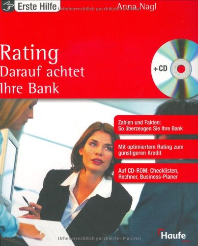 Beispielbild fr Rating. Darauf achtet ihre Bank. Der sichere Weg zu fairen Krediten zum Verkauf von medimops