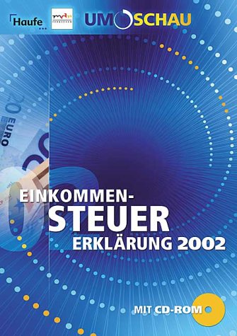 Imagen de archivo de Einkommen-Steuererklrung 2003. : Umschau-Sparpaket. a la venta por Buchpark
