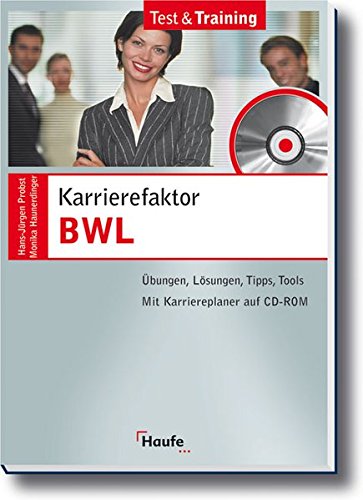 Beispielbild fr Karrierefaktor BWL. bungen, Lsungen, Tipps, Tools. Mit Karriereplaner auf CD-ROM zum Verkauf von medimops