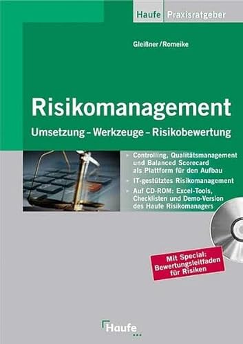 Stock image for Risikomanagement. Mit CD-ROM. Umsetzung, Werkzeuge, Risikobewertung von Werner Gleiner und Frank Romeike Risikomanagement Risk Management for sale by BUCHSERVICE / ANTIQUARIAT Lars Lutzer