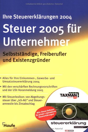 Beispielbild fr Steuer 2005, Fr Selbststndige, Freiberufler und Existenzgrnder, m. Steuer-Software TAXMAN special zum Verkauf von medimops