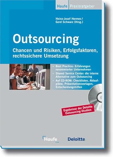 Beispielbild fr Outsourcing: Chancen und Risiken, Erfolgsfaktoren, rechtssichere Umsetzung zum Verkauf von medimops