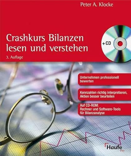 Crashkurs Bilanzen lesen und verstehen Unternehmen professionell bewerten. Kennzahlen richtig interpretieren. Aktien besser beurteilen mit CD-ROM von Peter A. Klocke Aktienkäufer Unternehmer Wirtschaftsinteressierte Geschäftsberichte Vermögensverhältnisse von Wirtschaftsunternehmen Vermögen Kapital Rücklagen Liquidität Kennzahlen Aktiva Passiva GuV Rechnungswesen Buchführung Buchhaltung Aktienkäufer, Unternehmer und Wirtschaftsinteressierte müssen Geschäftsberichte und Bilanzen lesen und verstehen. Die Vermögensverhältnisse von Wirtschaftsunternehmen spiegeln sich in der Bilanz widerVermögen, Kapital, Rücklagen und Liquidität sind Kennzahlen für Entscheidungen. Wie eine Bilanz erstellt wird und wo versteckte Risiken lauern könnten, erfahren Sie hier schnell und übersichtlich. Sie wollen sich über den Wert eines Unternehmens ein eigenes Urteil bilden? Mit Hilfe der Bilanzanalyse können Sie die Vermögens-, Finanz- und Ertragslage eines/ Ihres Unternehmens genau erkennen und beurteilen. I - Peter A. Klocke