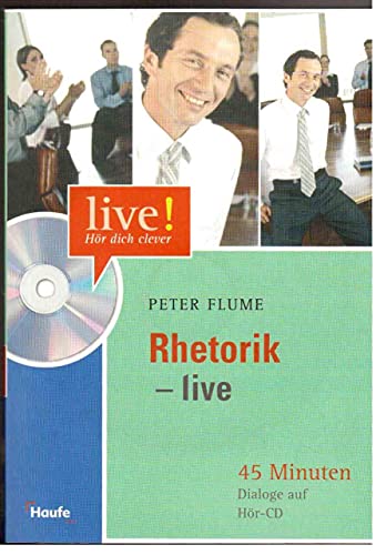 9783448068122: Rhetorik-live. Buch mit Hr-CD. Von der Prsentation bis zur Rede vor groŸem Publikum