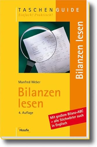 Beispielbild fr Bilanzen lesen. Mit groem Bilanz-ABC. Alle Stichwrter auch in Englisch zum Verkauf von medimops