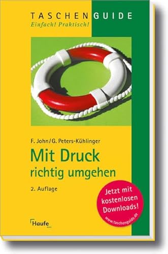 Beispielbild fr Mit Druck richtig umgehen. zum Verkauf von Druckwaren Antiquariat