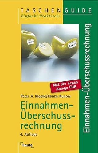 Beispielbild fr Einnahmen - berschussrechnung. Einfache Buchfhrung fr Freiberufler und Selbstndige zum Verkauf von medimops