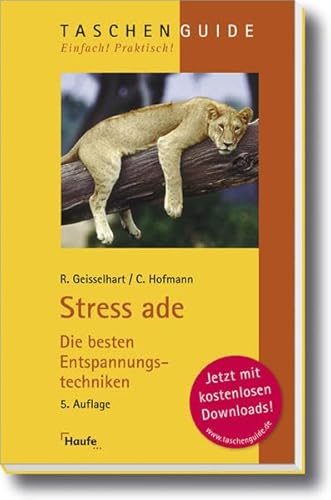 Stock image for Stress ade: Die besten Entspannungstechniken for sale by medimops