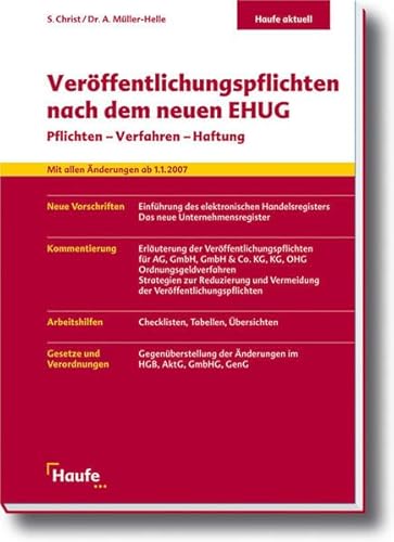 Beispielbild fr Verffentlichungspflichten nach dem neuen EHUG: Pflichten Verfahren Haftung (Haufe aktuell) Christ, Susanne and Mller-Helle, Adrian zum Verkauf von BUCHSERVICE / ANTIQUARIAT Lars Lutzer