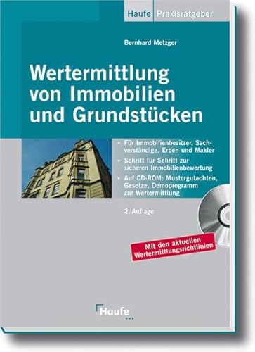 Beispielbild fr Wertermittlung von Immobilien und Grundstcken. Mit Checklisten, Mustergutachten und Excel-Rechnern auf CD-ROM LVS BGDS BBauSV Immobilien- und Grundstckswertermittlung Immobilie Immobilienerwerb Veruerung Beleihung Ehescheidung Erbauseinandersetzung Wertermittlungsgutachten Gutachten Bodenwert WertR 2006 WertV NHK 2000 - bebaute Grundstcke Vergleichswertverfahren Ertragswertverfahren Sachwertverfahren Sensitivittsanalysen Plausibilittskontrollen Sachverstndiger fr Schden an Gebuden Bernhard Metzger zum Verkauf von BUCHSERVICE / ANTIQUARIAT Lars Lutzer