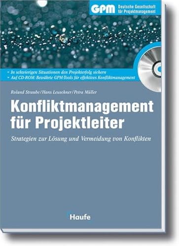 Konfliktmanagement fÃ¼r Projektleiter (9783448075212) by Roland Straube