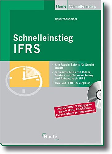 Stock image for Schnelleinstieg IFRS: Jahresabschluss, Gewinn- und Verlustrechnung, Bilanz und IFRS for sale by medimops