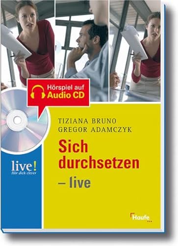 Imagen de archivo de Sich durchsetzen - live. Buch mit Hr-CD a la venta por medimops
