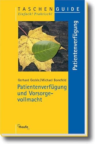 Stock image for Patientenverfgung und Vorsorgevollmacht for sale by Leserstrahl  (Preise inkl. MwSt.)