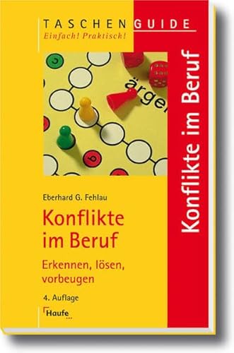 Beispielbild fr Konflikte im Beruf: Erkennen, lsen, vorbeugen zum Verkauf von medimops