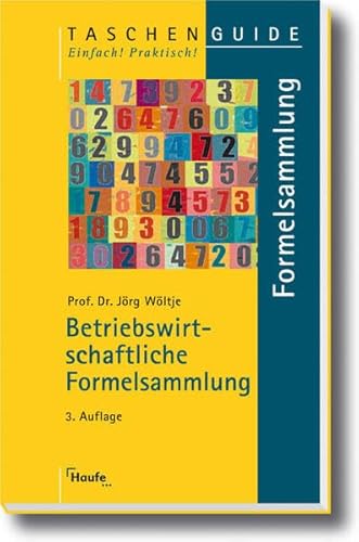 Imagen de archivo de Betriebswirtschaftliche Formelsammlung a la venta por medimops