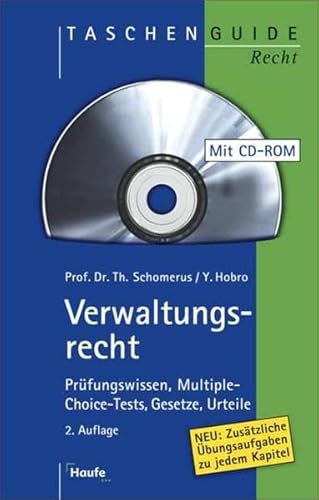 Stock image for Verwaltungsrecht. Prfungswissen, Multiple-Choise-Tests, Gesetze, Urteile mit CD-ROM von Thomas Schomerus (Autor), Yvonne Hobro for sale by BUCHSERVICE / ANTIQUARIAT Lars Lutzer