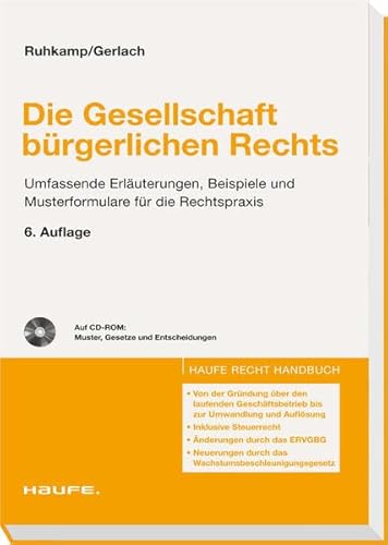 9783448080285: Die Gesellschaft brgerlichen Rechts: Umfassende Erluterungen, Beispiele und Musterformulare fr die Rechtspraxis