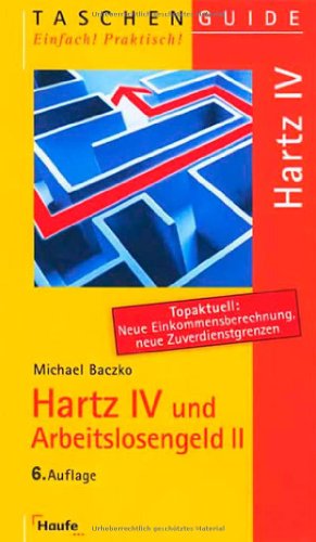 Stock image for Hartz IV und Arbeitslosengeld II. Das sind Ihre Rechte for sale by Martin Greif Buch und Schallplatte