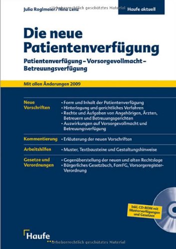 Imagen de archivo de Die neue Patientenverfgung Patientenverfgung - Vorsorgevollmacht - Betreuungsverfgung a la venta por Buchpark