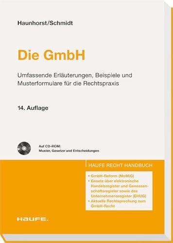 9783448084405: Die GmbH: Umfassende Erluterungen, Beispiele und Musterformulare fr die Rechtspraxis