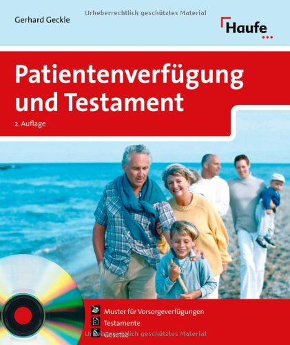 Patientenverfügung und Testament - Gerhard Geckle