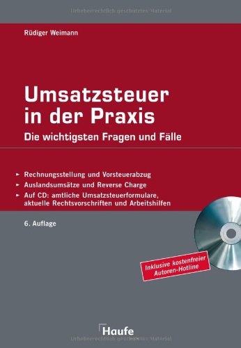 9783448087147: Umsatzsteuer in der Praxis: Die wichtigsten Fragen und Flle. Mit den amtlichen Umsatzsteuerformen, Berechnungsbeispiele - Weimann, Rdiger