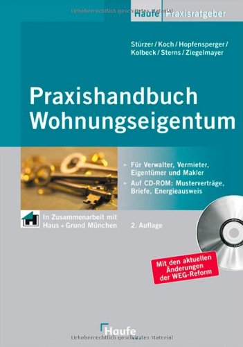 Beispielbild fr Praxishandbuch Wohnungseigentum: Fr Verwalter, Vermieter, Eigentmer und Makler von Rudolf Strzer (Autor), Roland Koch (Autor), Georg Hopfensperger (Autor), Melanie Kolbeck (Autor), Detlef Sterns (Autor), Claudia Ziegelmayer zum Verkauf von BUCHSERVICE / ANTIQUARIAT Lars Lutzer